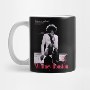 Whitney Houston Saving All My Love Mug